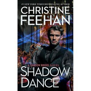 Shadow Dance -- Christine Feehan